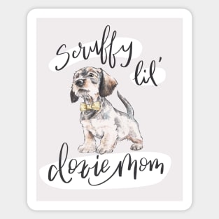 Scruffy Wirehaired Doxie Mom Sticker